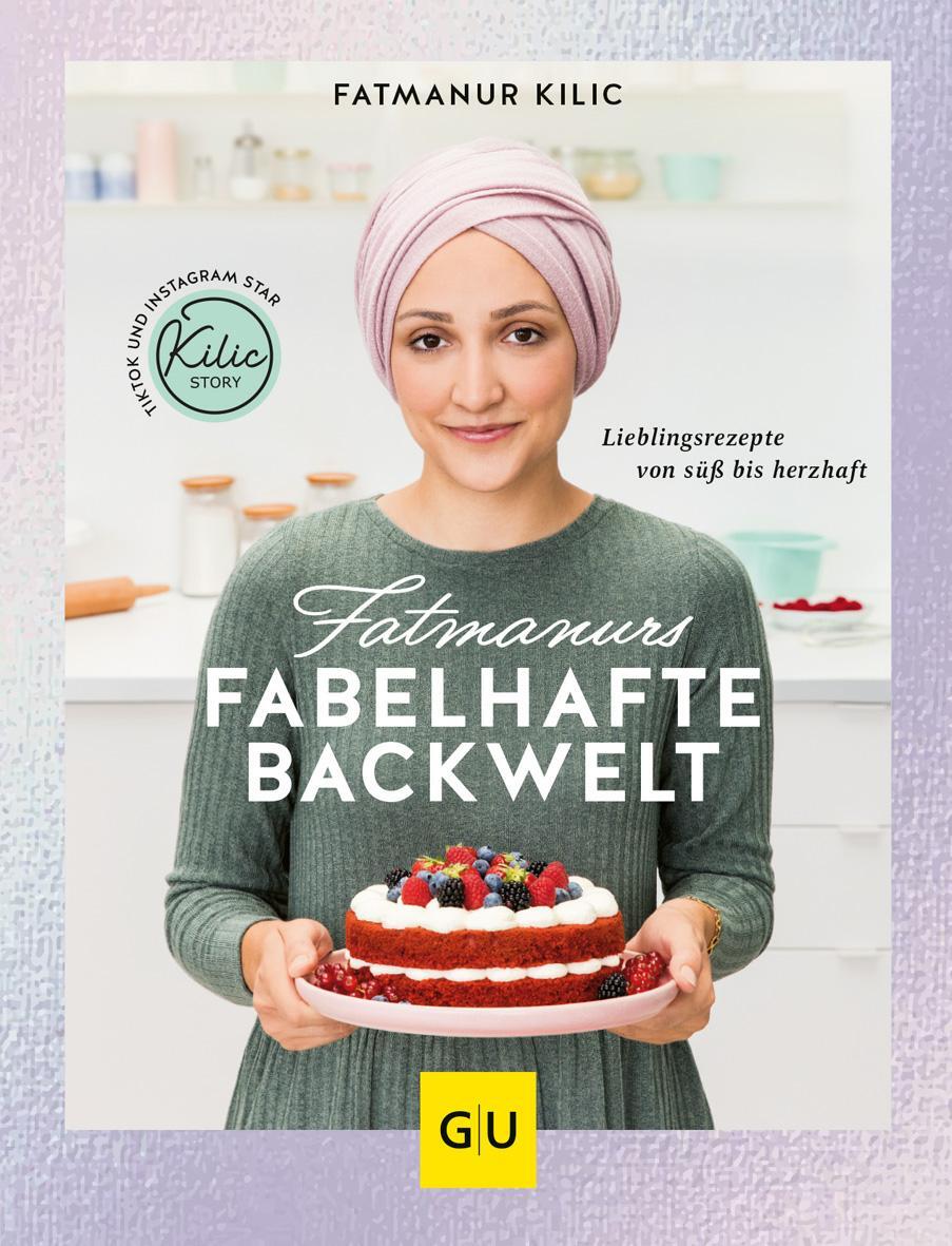 Cover: 9783833889226 | Fatmanurs fabelhafte Backwelt | Lieblingsrezepte von süß bis herzhaft