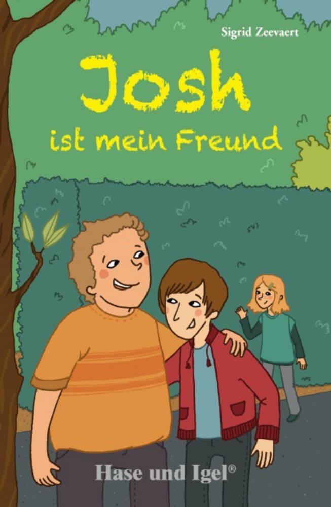 Cover: 9783867602600 | Josh ist mein Freund. Schulausgabe | Sigrid Zeevaert | Taschenbuch