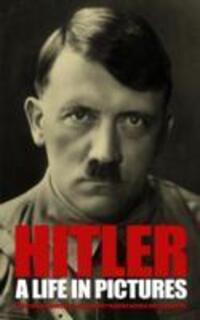 Cover: 9781783463220 | Hitler: A Life in Pictures | Bob Carruthers | Taschenbuch | Englisch