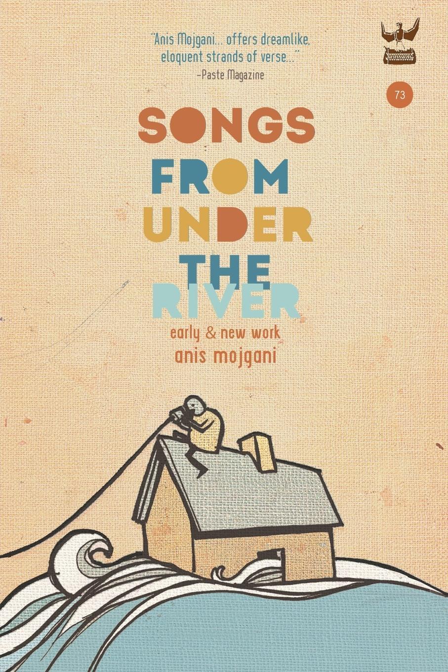 Cover: 9781938912245 | Songs From Under The River | Anis Mojgani | Taschenbuch | Paperback