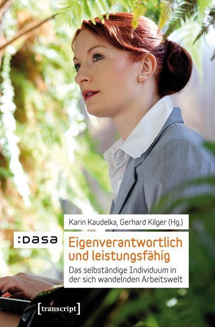 Cover: 9783837625882 | Eigenverantwortlich und leistungsfähig | Taschenbuch | 152 S. | 2013