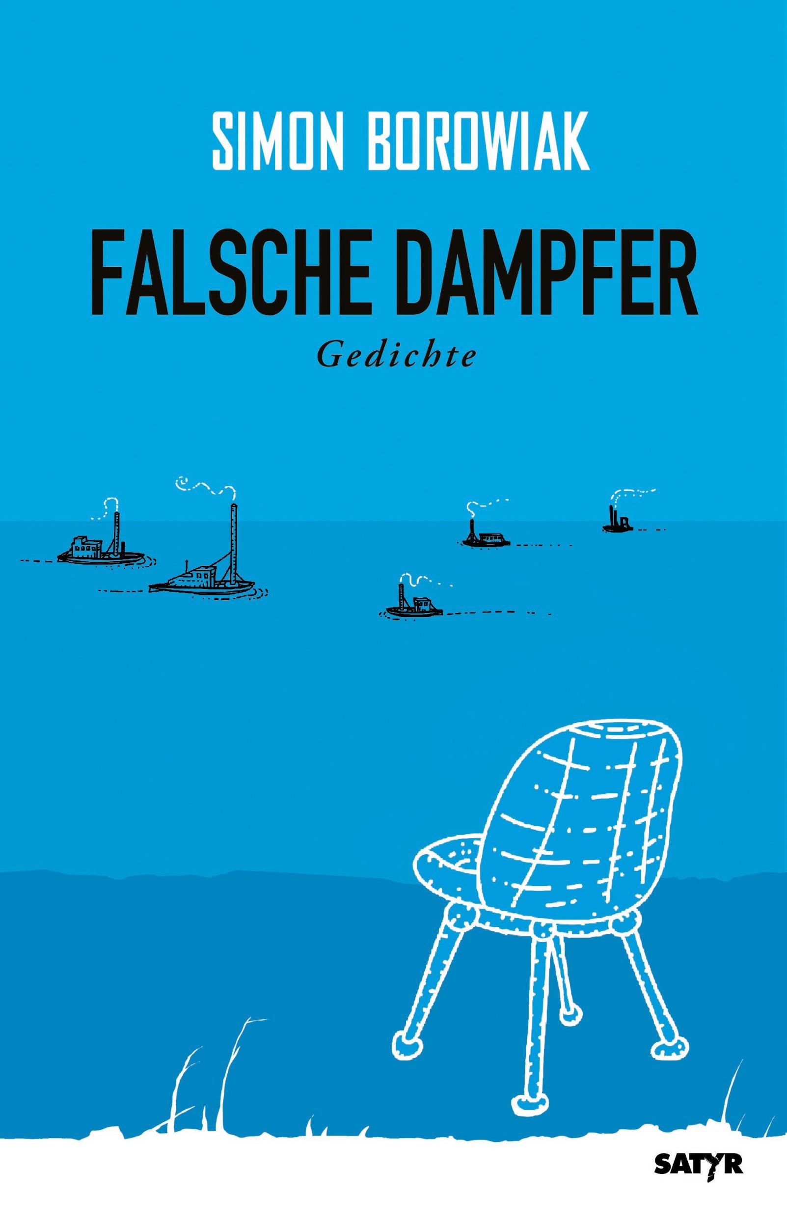 Cover: 9783910775305 | Falsche Dampfer | Gedichte | Simon Borowiak | Buch | 96 S. | Deutsch