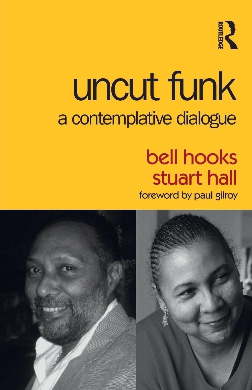 Cover: 9781138102101 | Uncut Funk | A Contemplative Dialogue | Bell Hooks (u. a.) | Buch