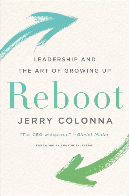 Cover: 9780062749536 | Reboot | Leadership and the Art of Growing Up | Jerry Colonna | Buch