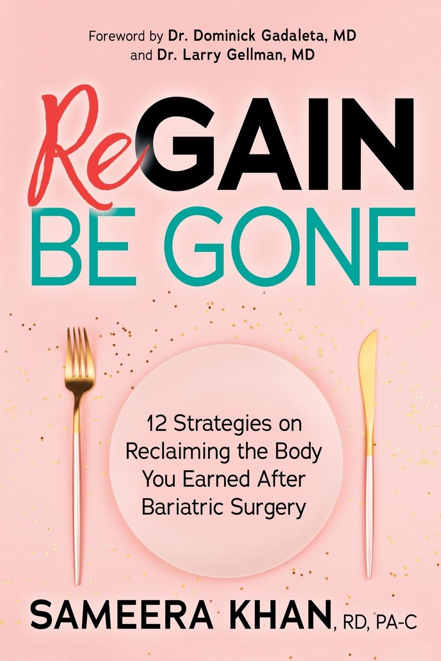 Cover: 9781642795837 | Regain Be Gone | RD PA-C Sameera Khan (u. a.) | Taschenbuch | Englisch