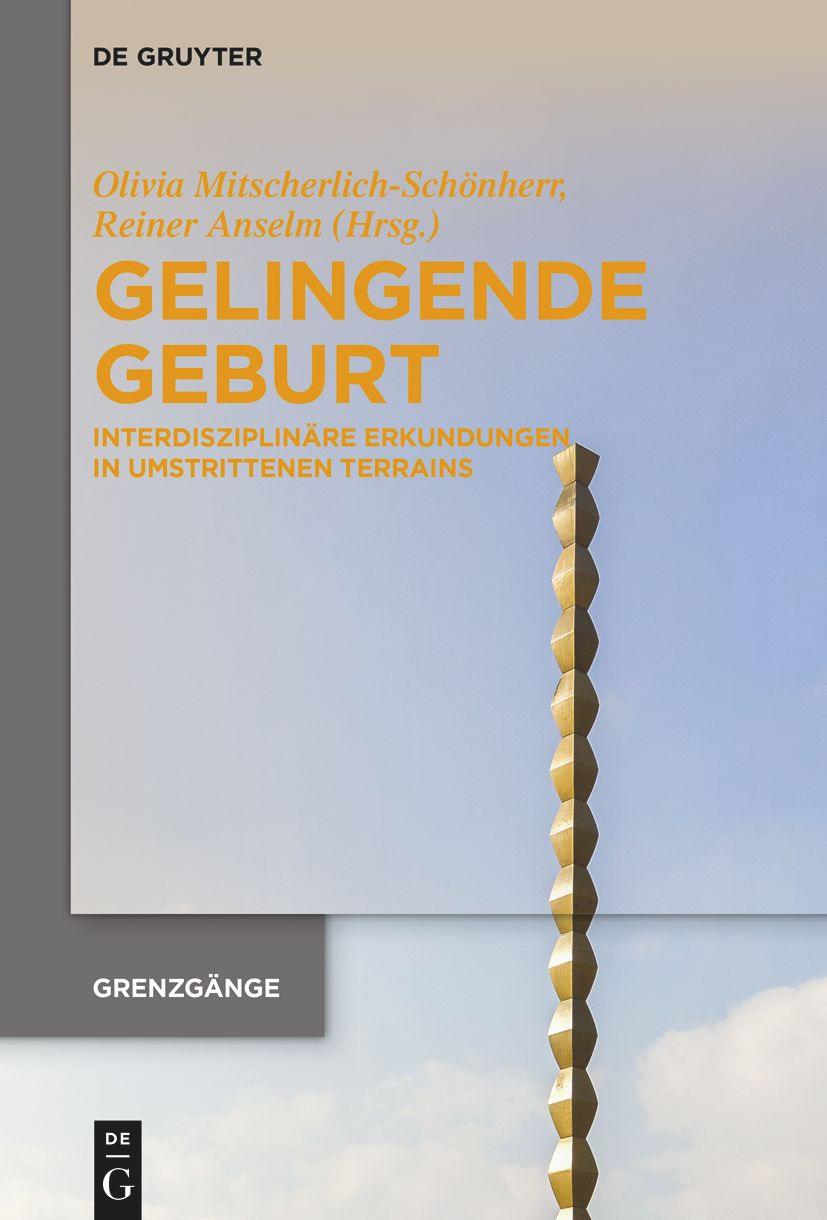 Cover: 9783111115894 | Gelingende Geburt | Reiner Anselm (u. a.) | Taschenbuch | VI | Deutsch