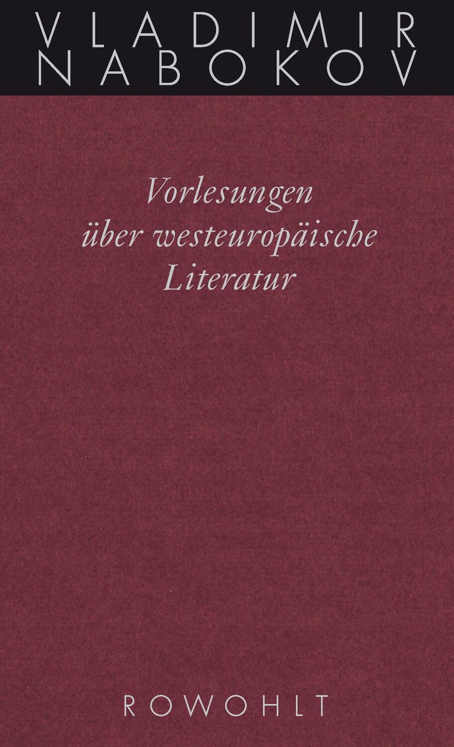 Cover: 9783498046569 | Gesammelte Werke. Band 18: Vorlesungen über westeuropäische Literatur