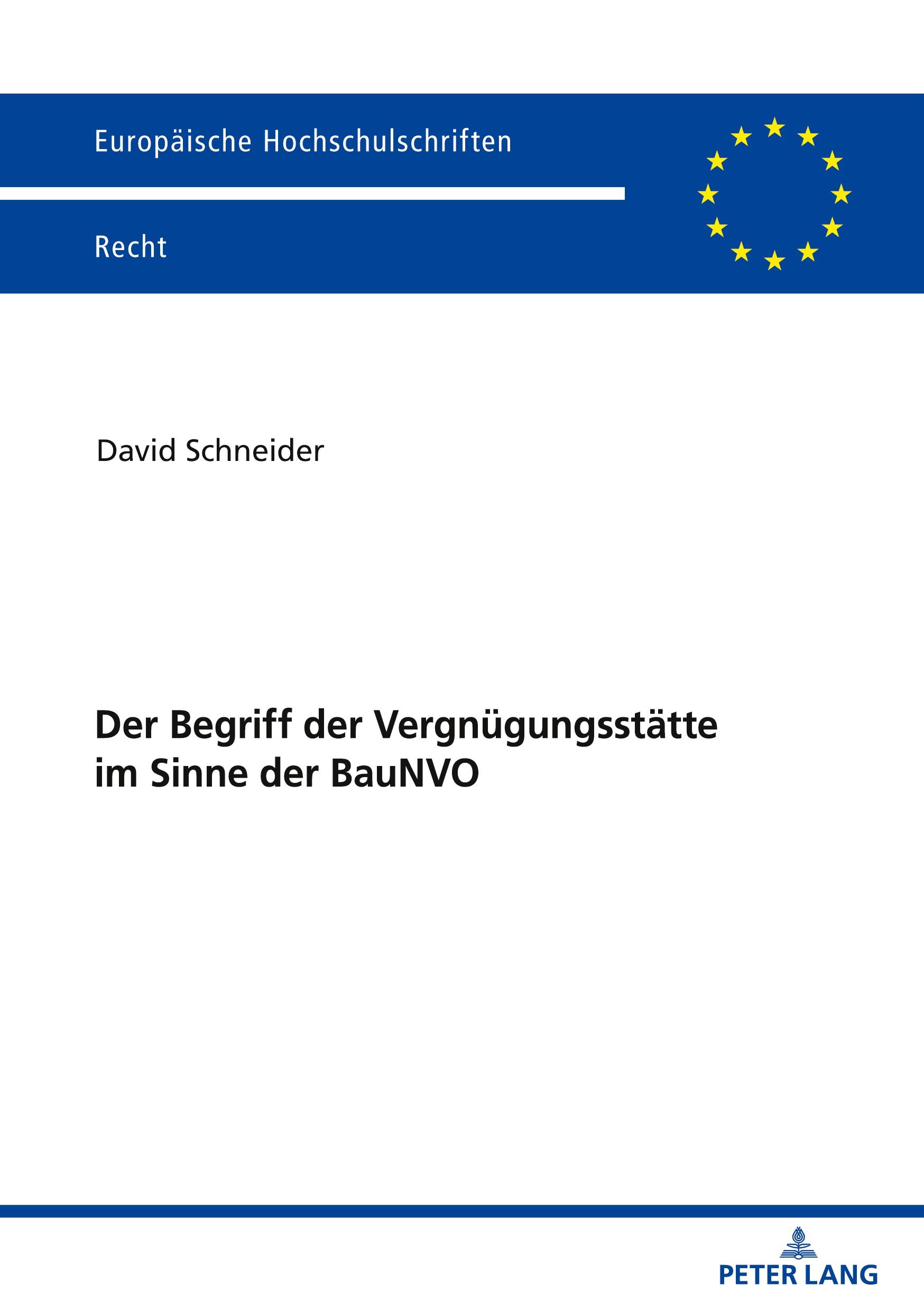 Cover: 9783631813232 | Der Begriff der Vergnügungsstätte im Sinne der BauNVO | Schneider