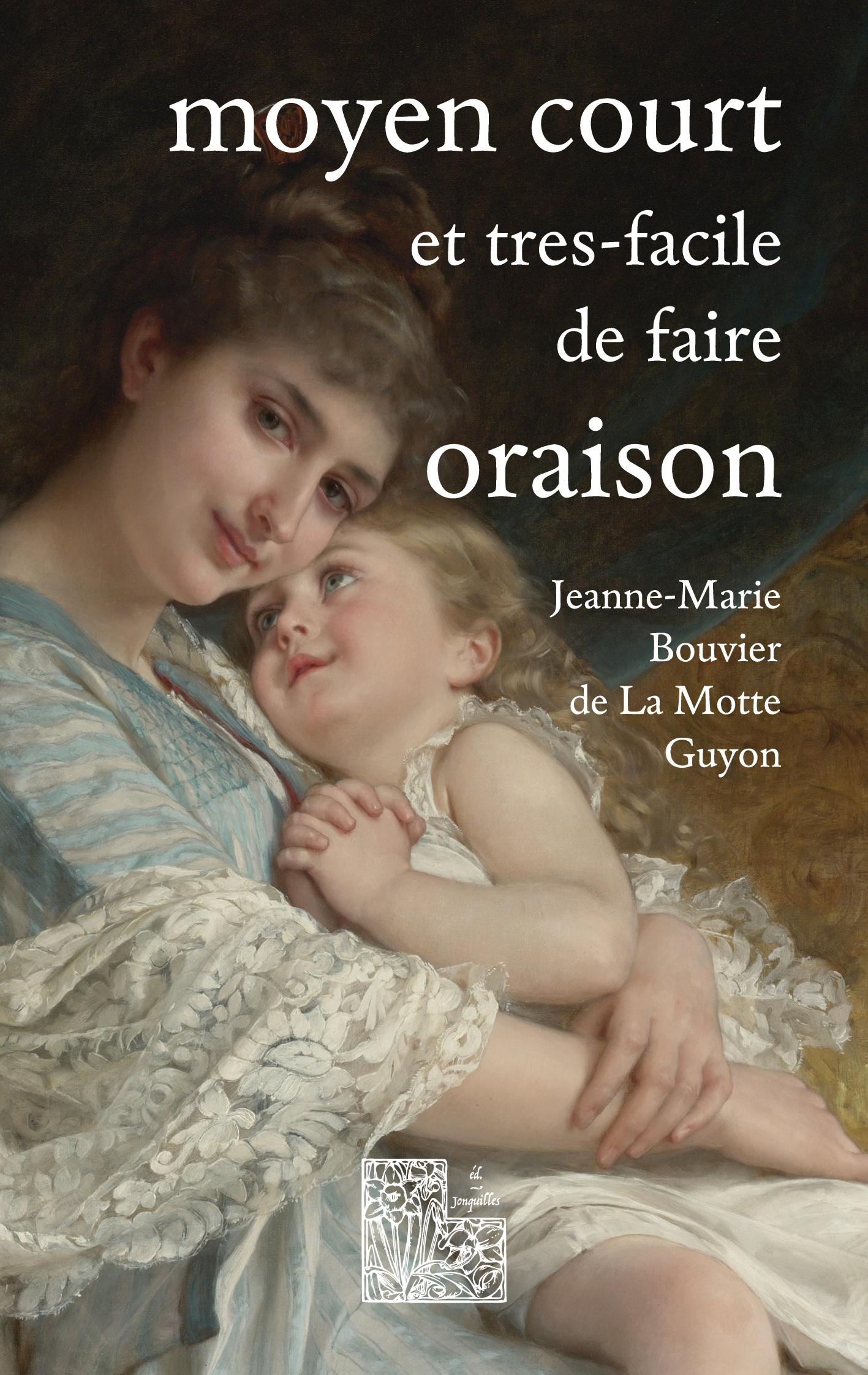 Cover: 9782322439997 | Moyen court et très-facile de faire oraison | Guyon | Taschenbuch