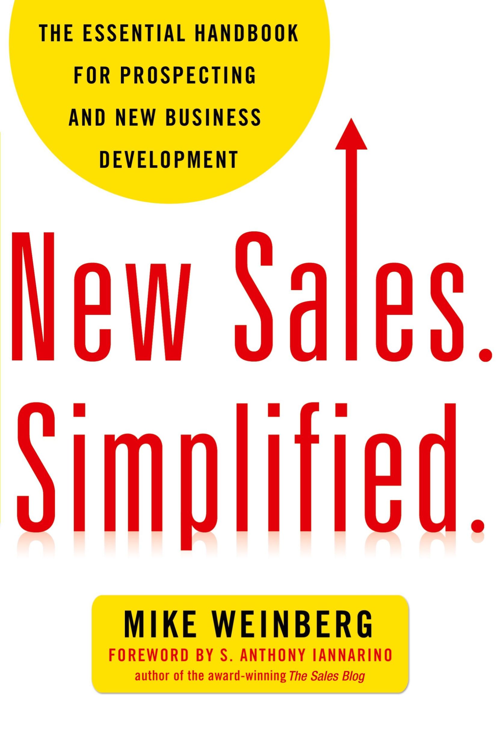 Cover: 9780814431771 | New Sales. Simplified. | Mike Weinberg | Taschenbuch | Englisch | 2012