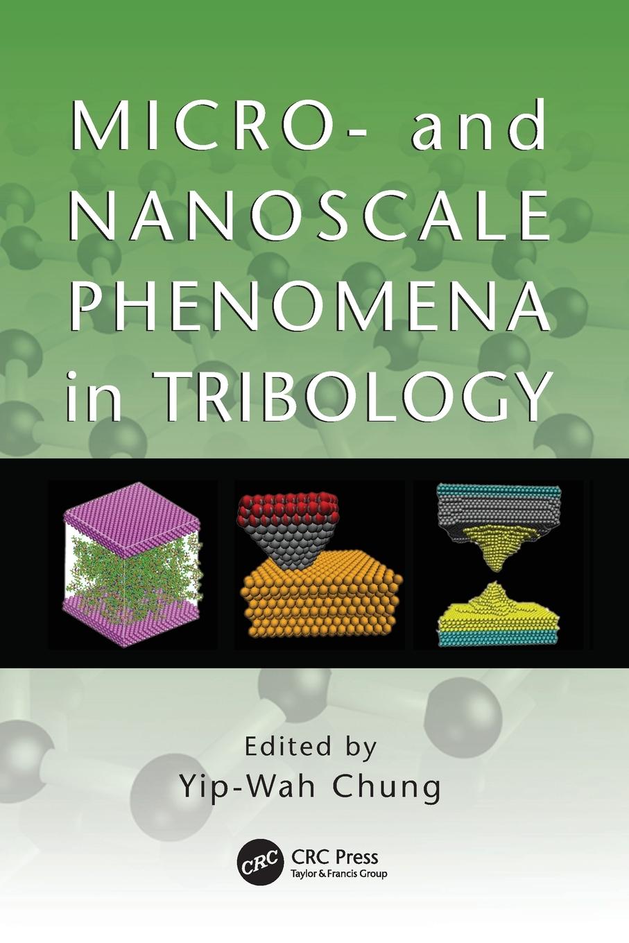 Cover: 9781138072350 | Micro- and Nanoscale Phenomena in Tribology | Yip-Wah Chung | Buch