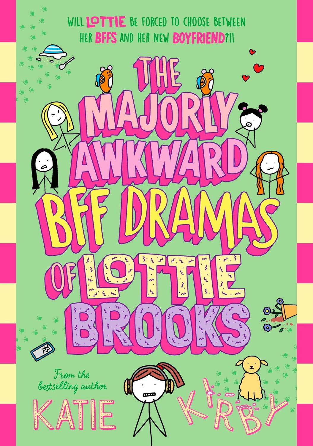 Cover: 9780241647257 | The Majorly Awkward BFF Dramas of Lottie Brooks | Katie Kirby | Buch