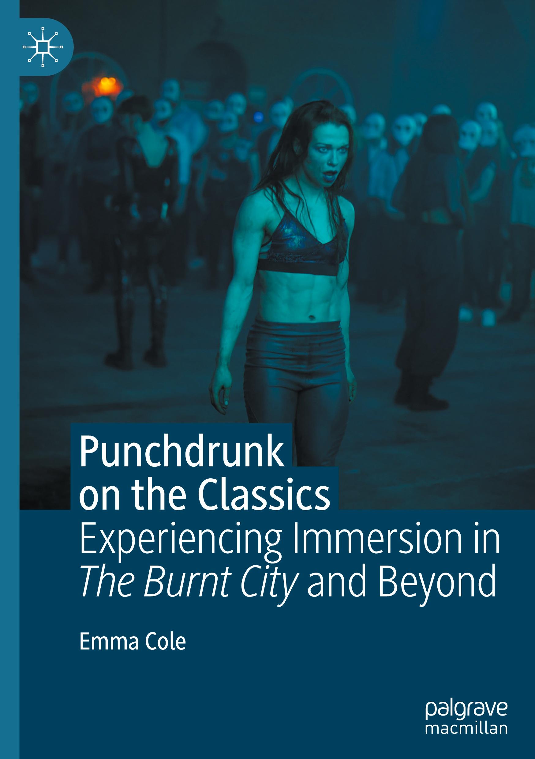 Cover: 9783031430664 | Punchdrunk on the Classics | Emma Cole | Buch | xvi | Englisch | 2023