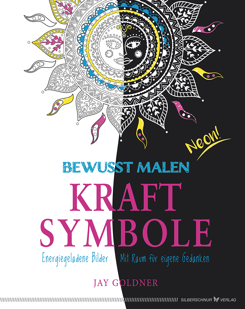 Cover: 9783898455336 | Bewusst malen - Kraftsymbole | Jay Goldner | Taschenbuch | 2017