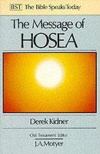 Cover: 9780851107301 | The Message of Hosea | Love To The Loveless | Derek Kidner | Buch