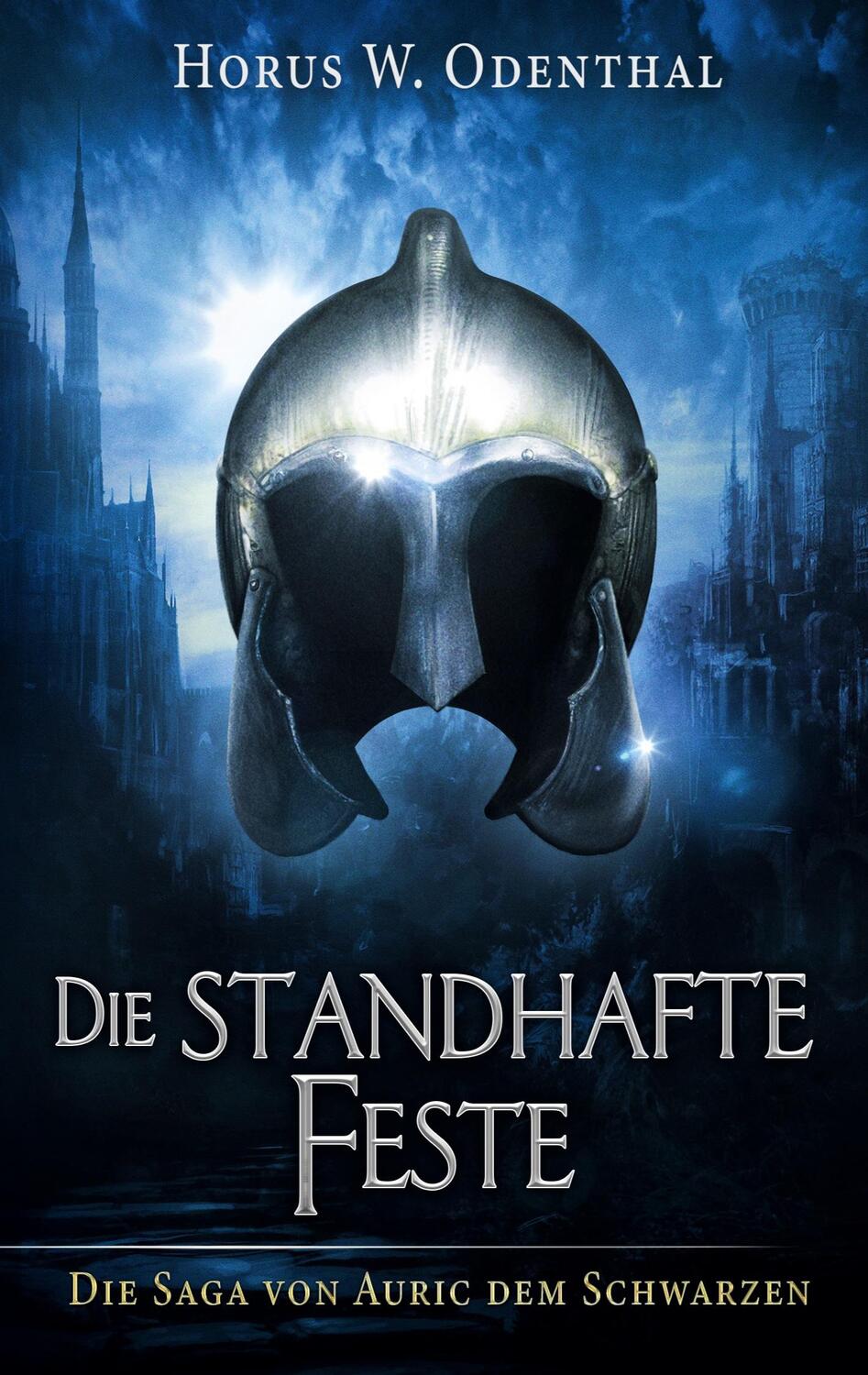 Cover: 9783754329375 | Die standhafte Feste | Horus W. Odenthal | Taschenbuch