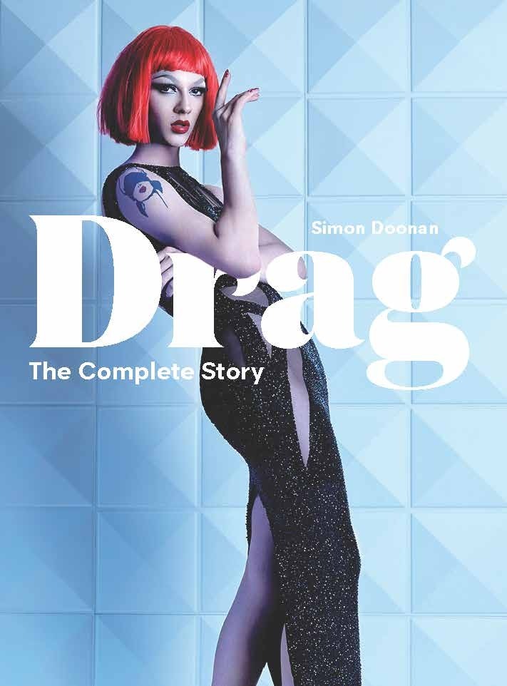 Cover: 9781786274236 | Drag | The Complete Story | Simon Doonan | Buch | 240 S. | Englisch