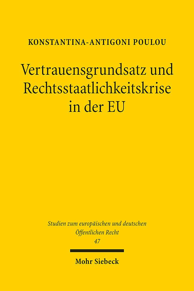 Cover: 9783161626920 | Vertrauensgrundsatz und Rechtsstaatlichkeitskrise in der EU | Poulou