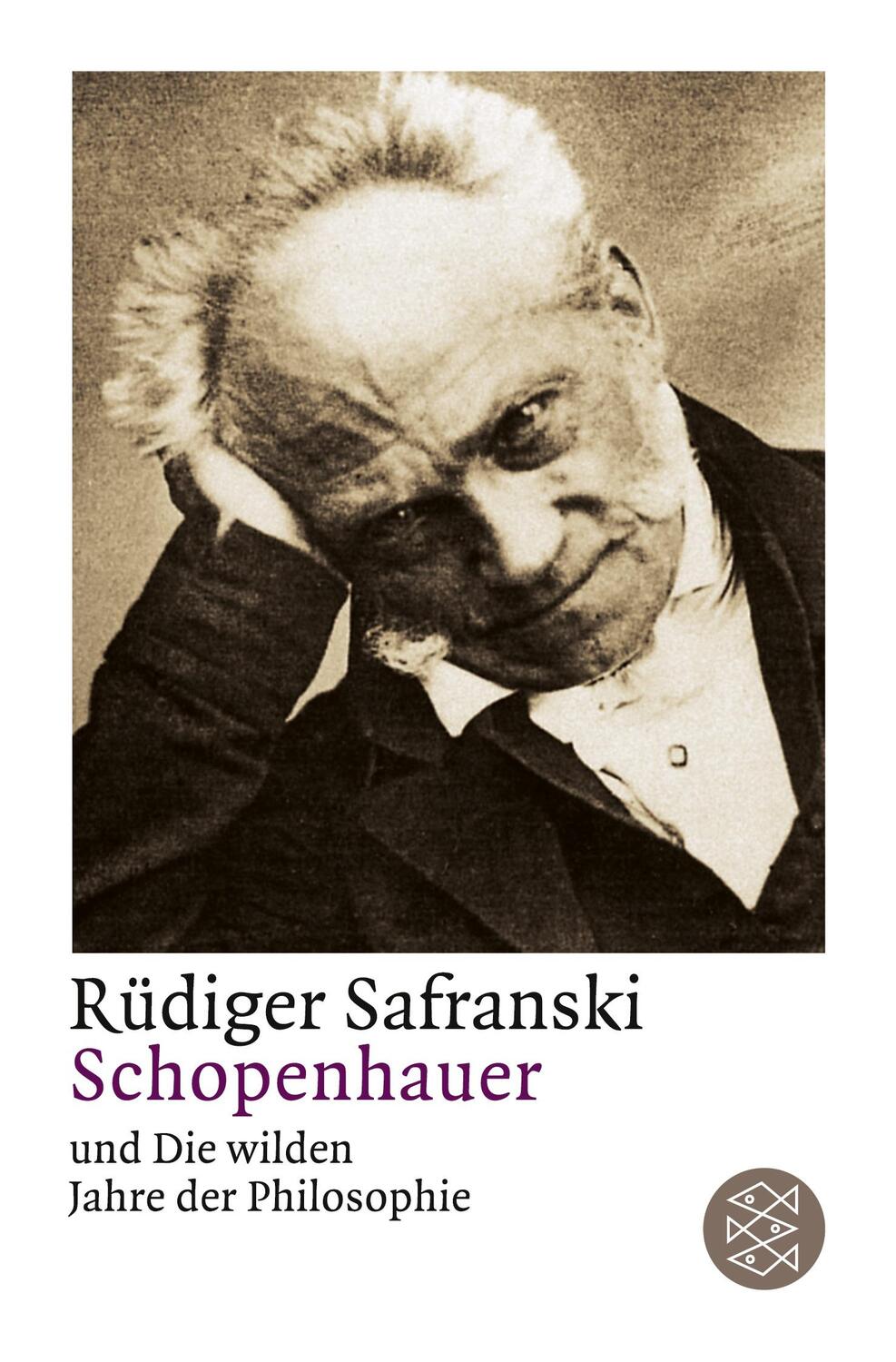 Cover: 9783596142996 | Schopenhauer und Die wilden Jahre der Philosophie | Rüdiger Safranski