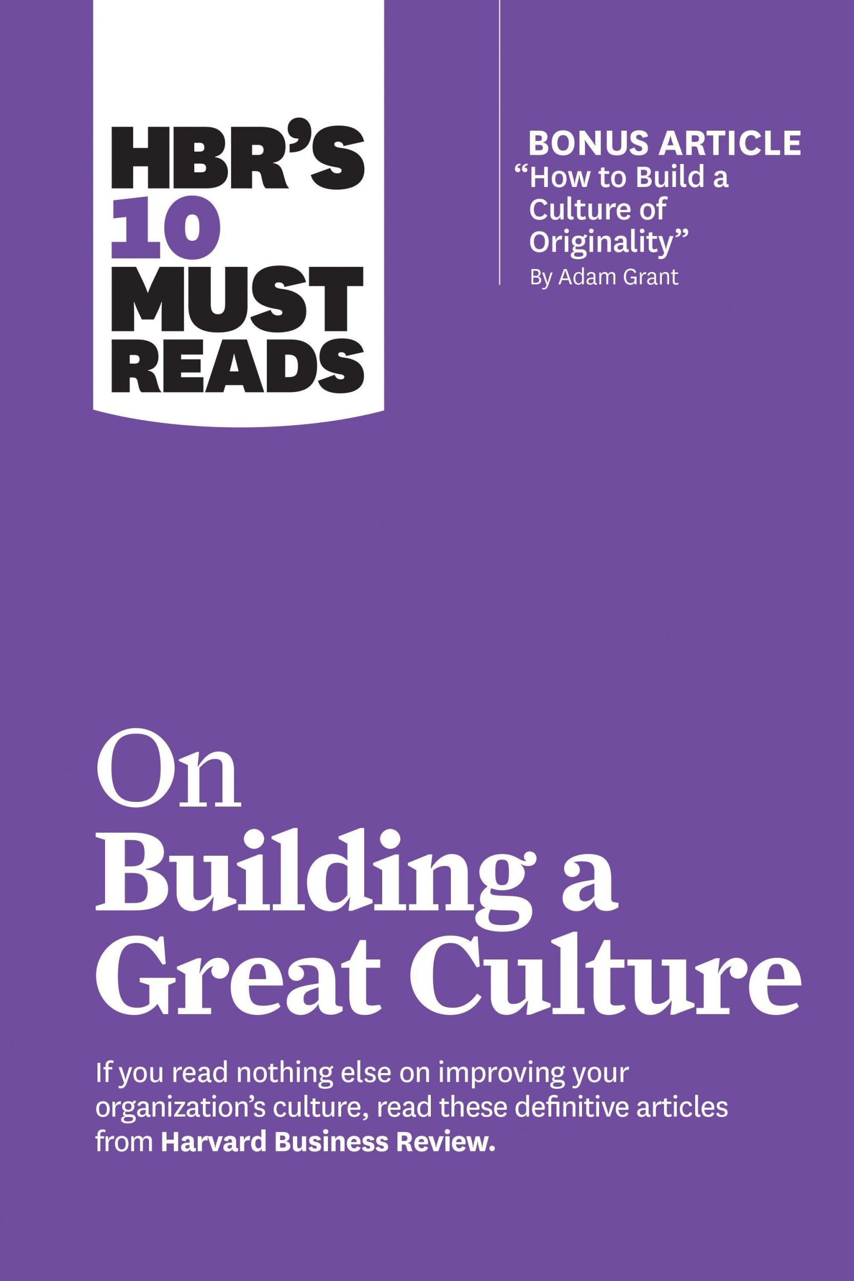 Cover: 9781633698086 | Hbr's 10 Must Reads on Building a Great Culture (with Bonus Article...