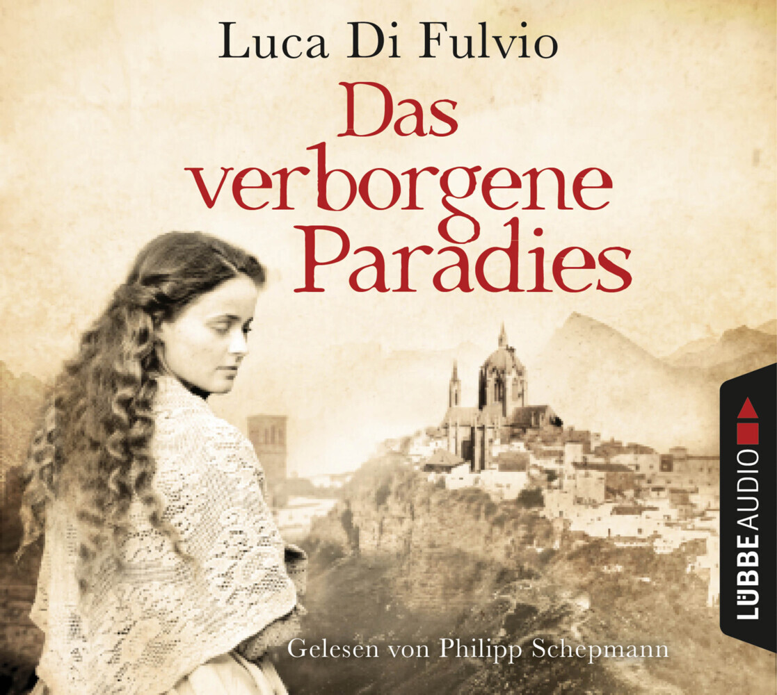 Cover: 9783785784358 | Das verborgene Paradies, 8 Audio-CD | Luca Di Fulvio | Audio-CD | 2022