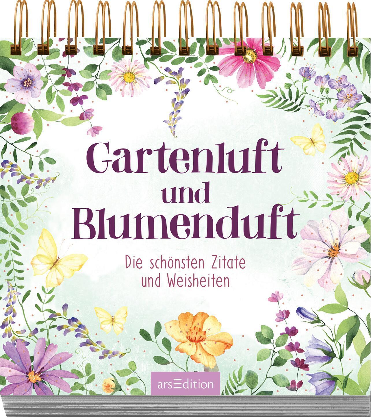 Bild: 9783845857756 | Gartenluft und Blumenduft | Die schönsten Zitate und Weisheiten | Buch