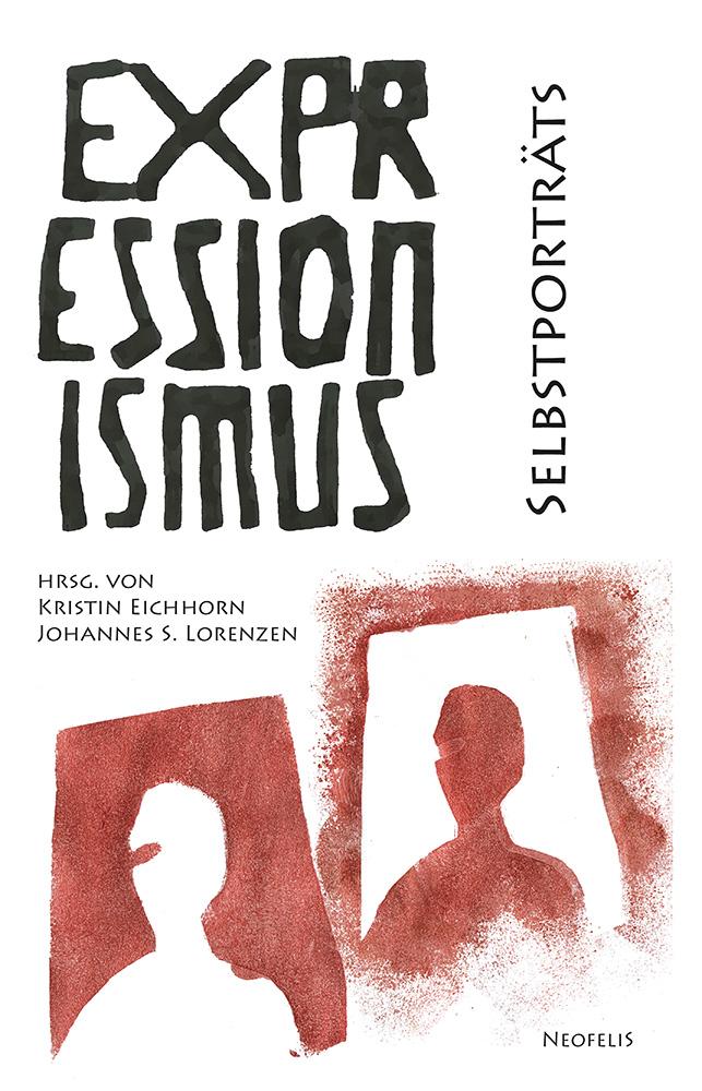 Cover: 9783958084452 | Selbstporträts | Expressionismus 20 | Kristin Eichhorn (u. a.) | Buch