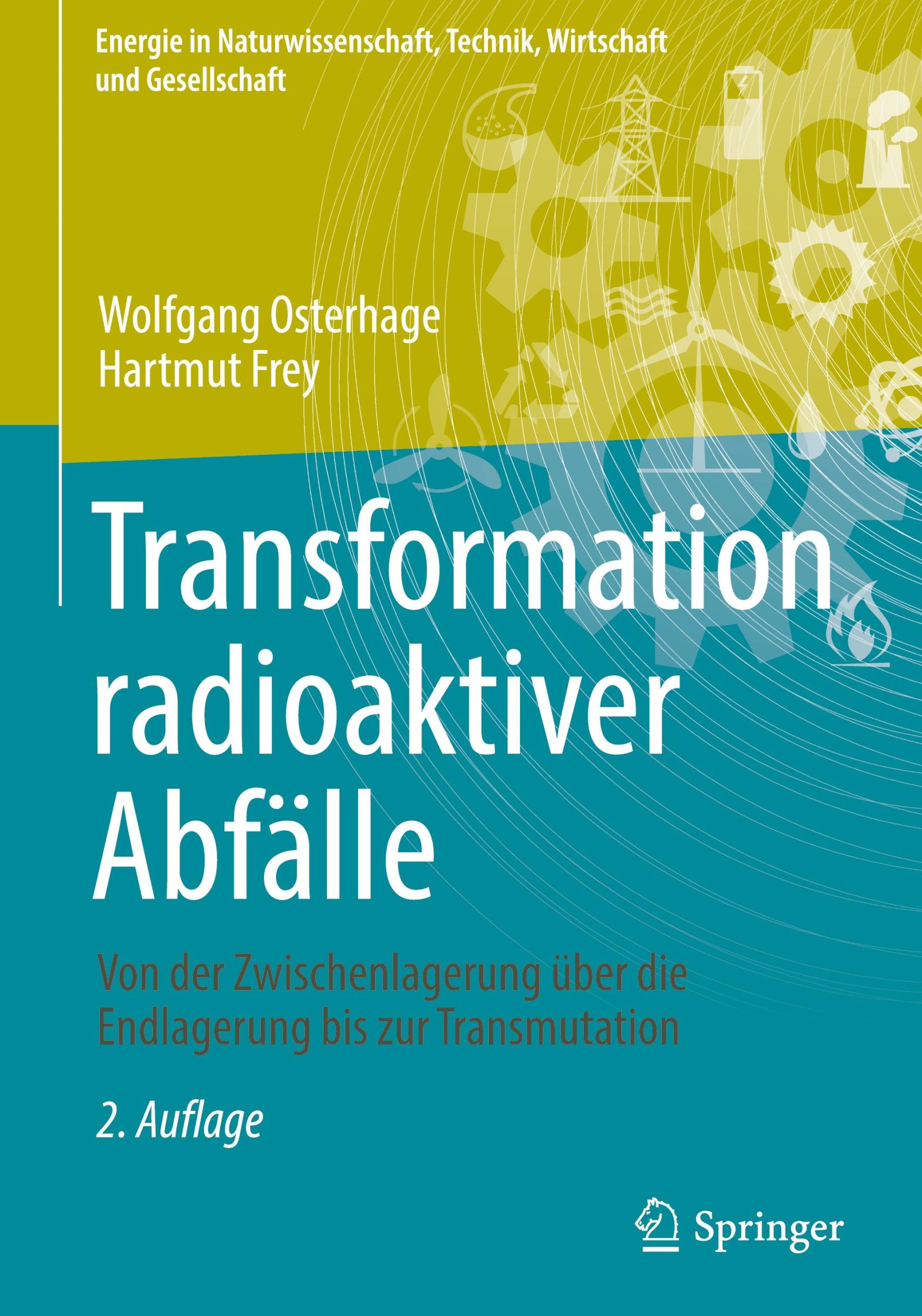 Cover: 9783658385187 | Transformation radioaktiver Abfälle | Hartmut Frey (u. a.) | Buch