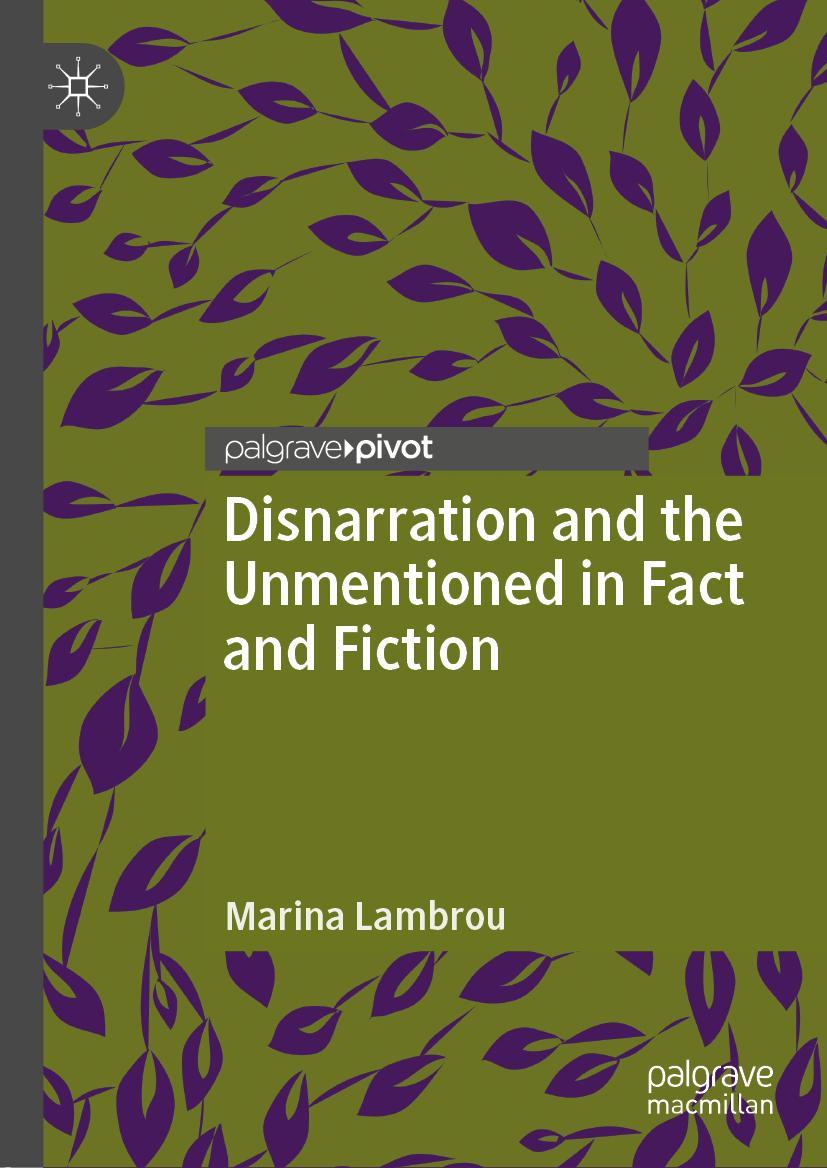 Cover: 9781137507778 | Disnarration and the Unmentioned in Fact and Fiction | Marina Lambrou