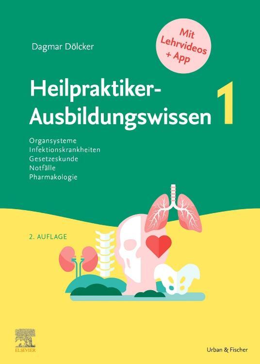 Cover: 9783437587863 | Heilpraktiker-Ausbildungswissen Band 1 | auf den Punkt gebracht | Buch