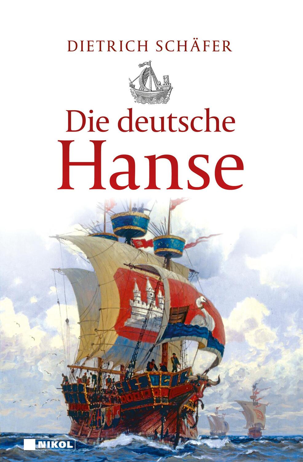 Cover: 9783868206821 | Die deutsche Hanse | Dietrich Schäfer | Buch | 184 S. | Deutsch | 2022