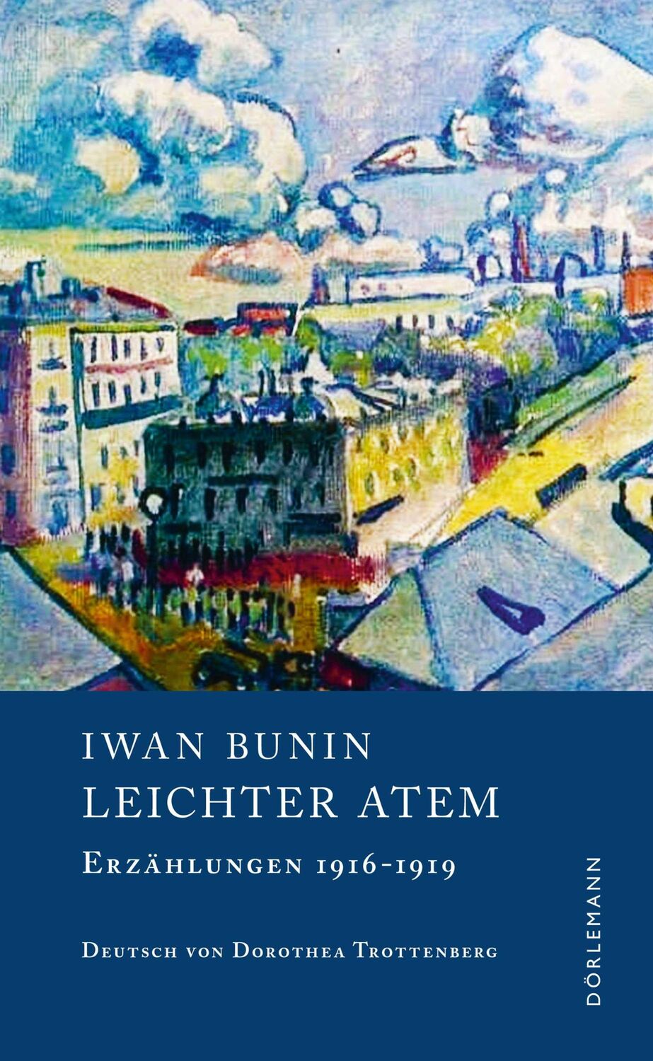 Cover: 9783038200734 | Leichter Atem | Erzählungen 1916-1919 | Iwan Bunin | Buch | 288 S.