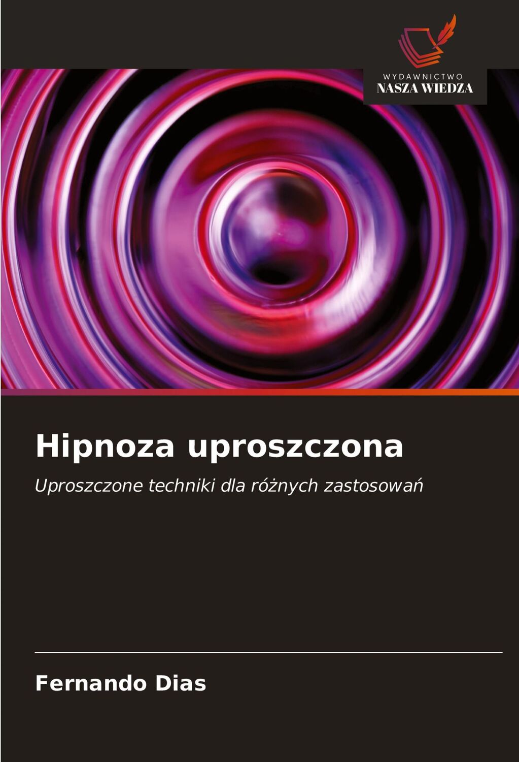 Cover: 9786203350692 | Hipnoza uproszczona | Uproszczone techniki dla ró¿nych zastosowa¿