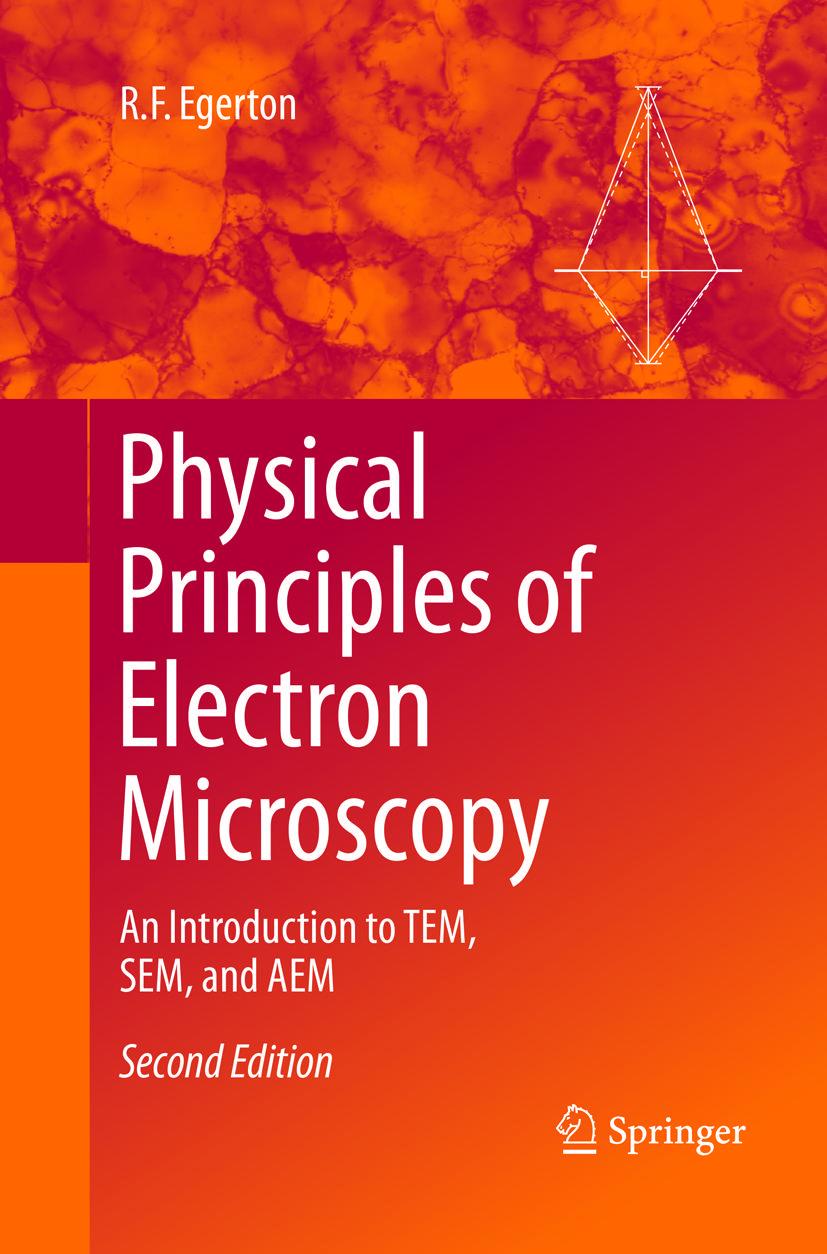 Cover: 9783319819860 | Physical Principles of Electron Microscopy | R. F. Egerton | Buch | xi