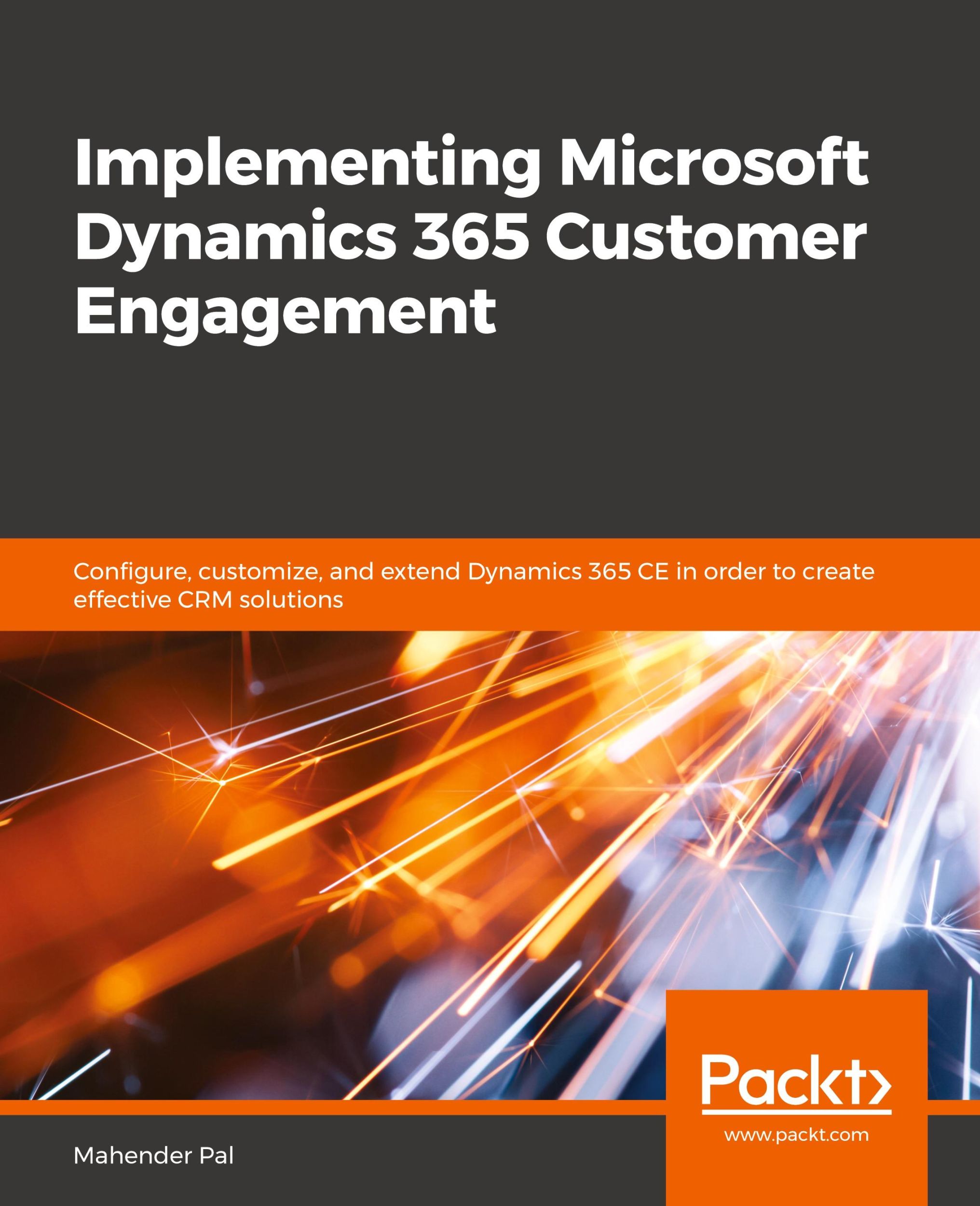 Cover: 9781838556877 | Implementing Microsoft Dynamics 365 Customer Engagement | Mahender Pal