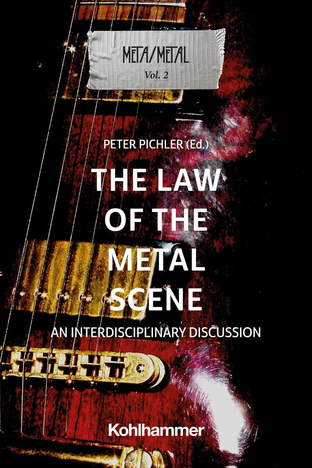 Cover: 9783170434639 | The Law of the Metal Scene | An Interdisciplinary Discussion | Pichler