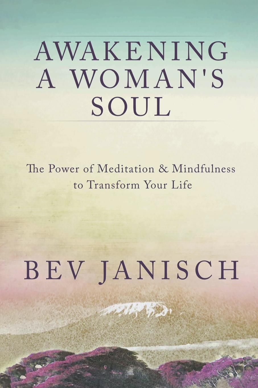 Cover: 9781999569402 | Awakening a Woman's Soul | Bev Janisch | Taschenbuch | Englisch | 2019