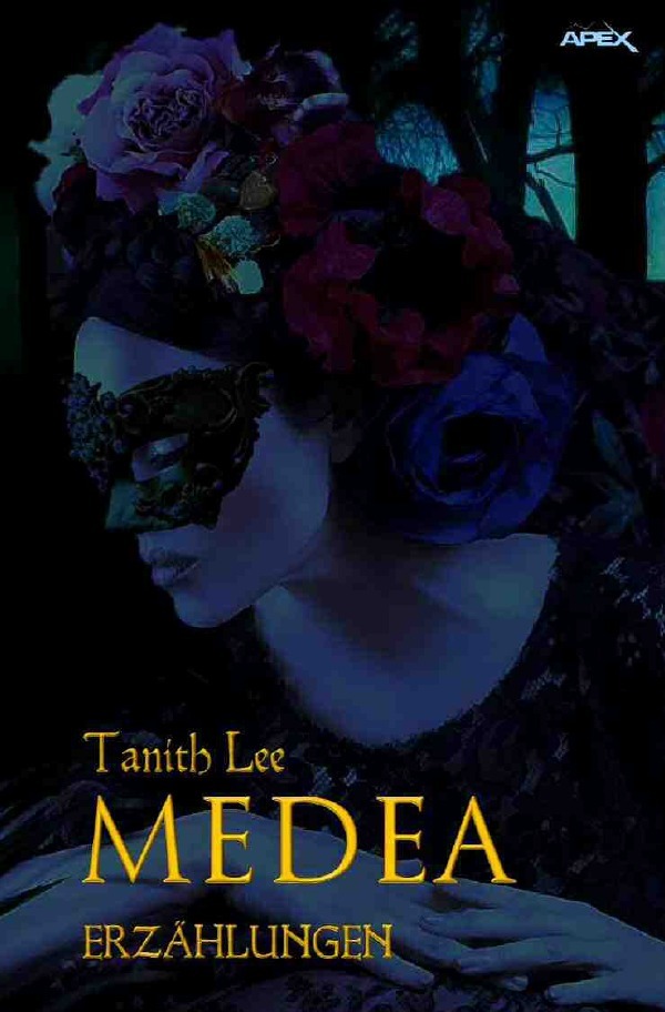 Cover: 9783746700137 | MEDEA | Erzählungen | Tanith Lee | Taschenbuch | 324 S. | Deutsch