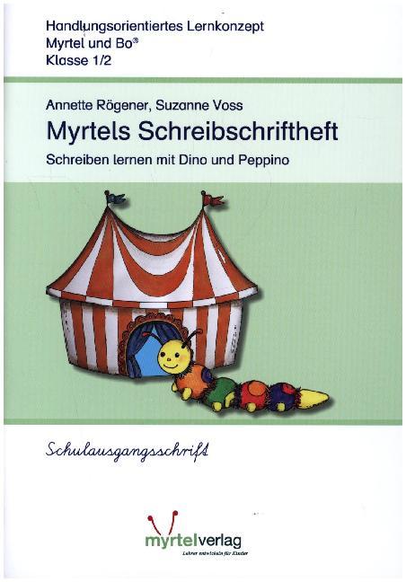 Cover: 9783957093172 | Myrtels Schreibschriftheft, Schulausgangsschrift | Rögener (u. a.)