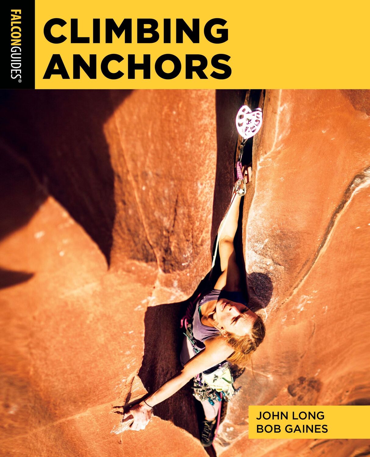 Cover: 9781493074556 | Climbing Anchors | Bob Gaines (u. a.) | Taschenbuch | Englisch | 2024