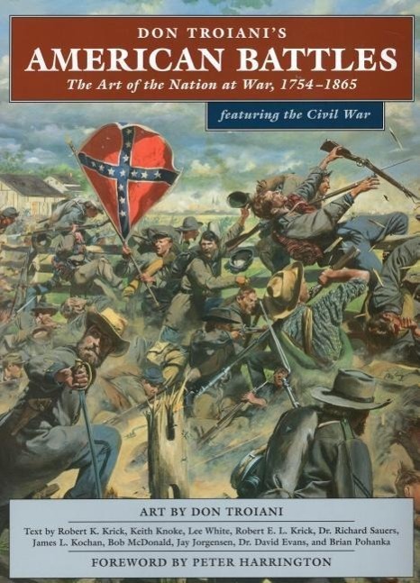 Cover: 9780811712743 | Don Troiani's American Battles: The Art of the Nation at War,...