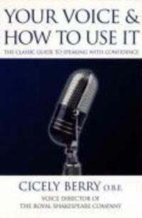 Cover: 9780863698262 | Your Voice and How to Use it | Cicely Berry | Taschenbuch | Englisch