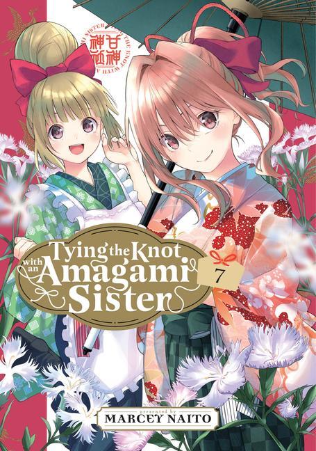 Cover: 9781646519293 | Tying the Knot with an Amagami Sister 7 | Marcey Naito | Taschenbuch