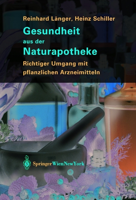 Cover: 9783709172018 | Gesundheit aus der Naturapotheke | Reinhard Länger (u. a.) | Buch | x