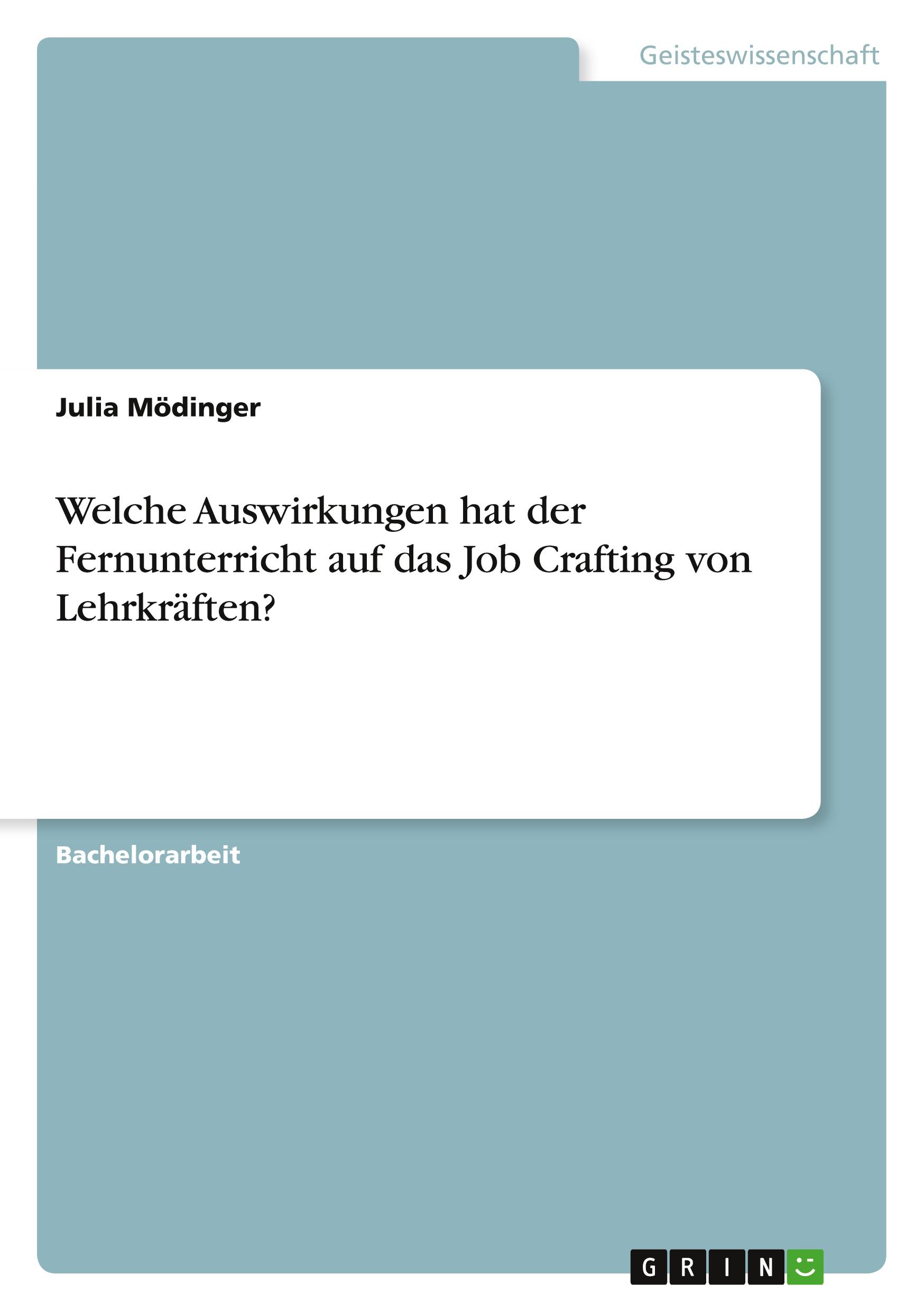 Cover: 9783346594334 | Welche Auswirkungen hat der Fernunterricht auf das Job Crafting von...