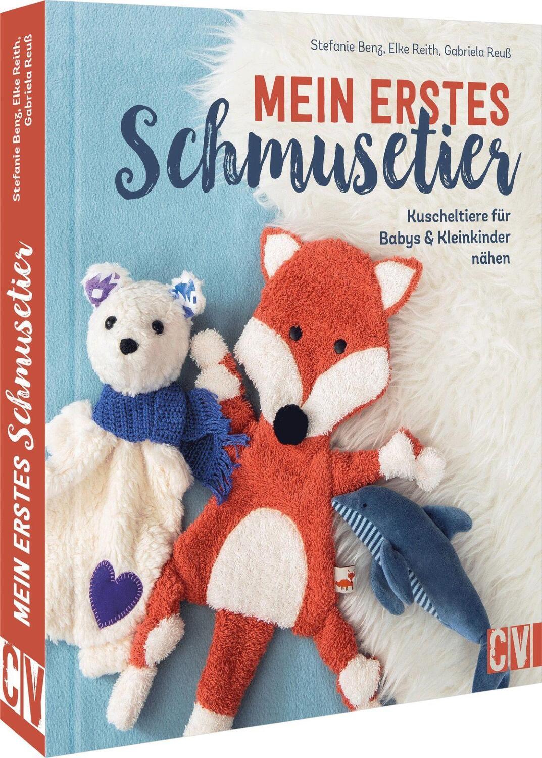 Cover: 9783841067210 | Mein erstes Schmusetier | Kuscheltiere für Babys &amp; Kleinkinder nähen