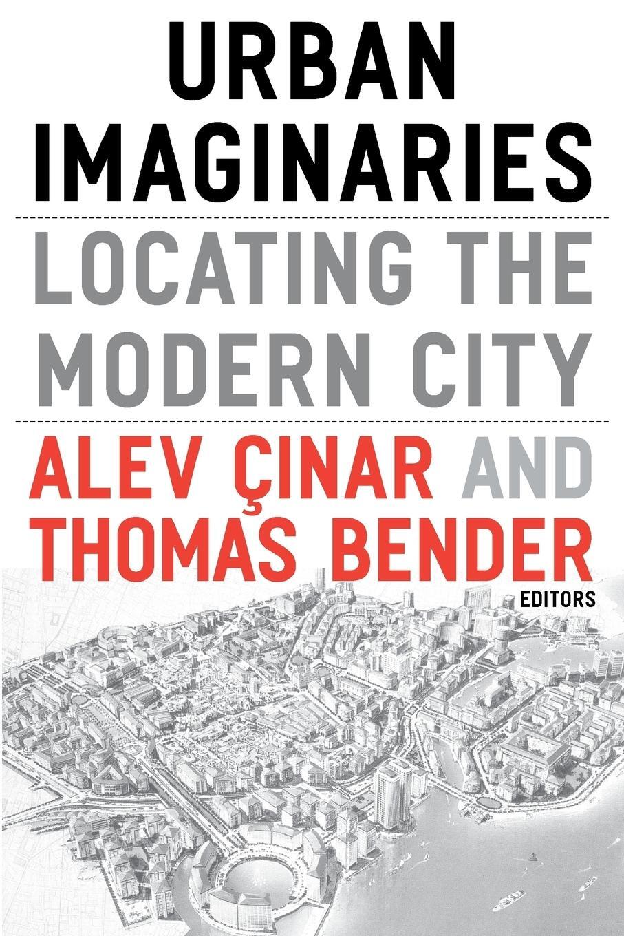 Cover: 9780816648023 | Urban Imaginaries | Locating the Modern City | Alev Cinar | Buch