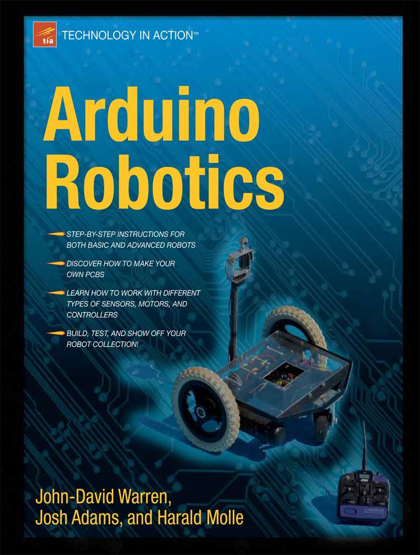 Cover: 9781430231837 | Arduino Robotics | John-David Warren (u. a.) | Taschenbuch | xxiv