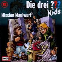 Cover: 886975541829 | 018/Mission Maulwurf | Die Drei ??? Kids | Audio-CD | 2010