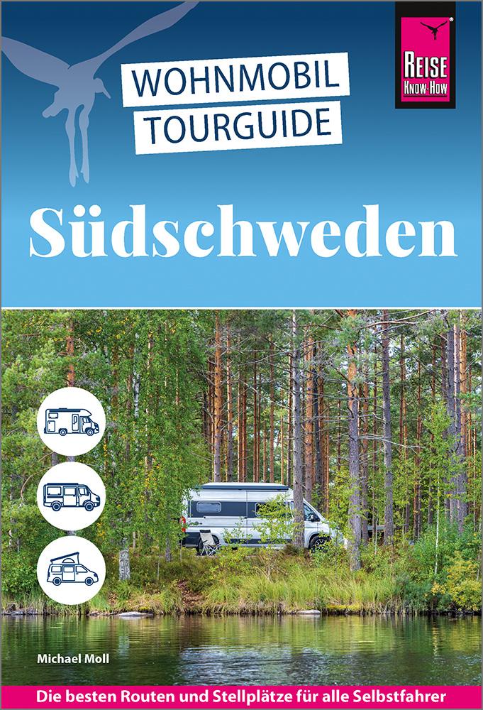 Cover: 9783831739721 | Reise Know-How Wohnmobil-Tourguide Südschweden | Die schönsten Routen